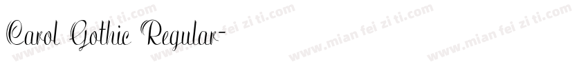 Carol Gothic Regular字体转换